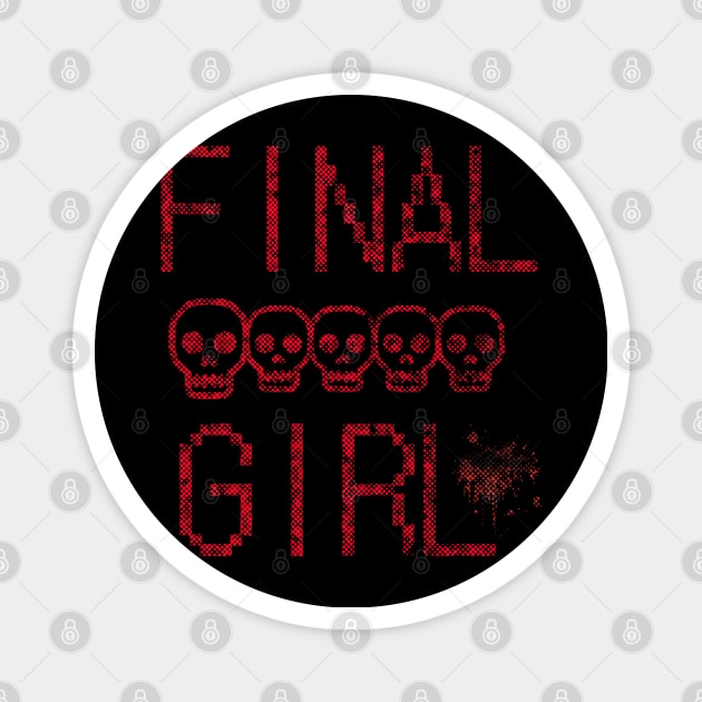 Final Girl Horror Movie Magnet by ForbiddenGeek